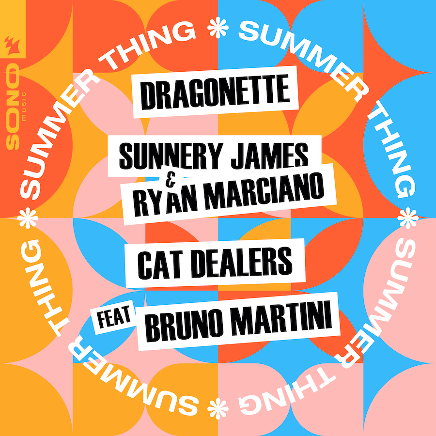 Dragonette, Sunnery James & Ryan Marciano, Cat Dealers - Summer Thing