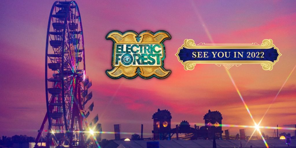 Electric Forest 2021 is postponed