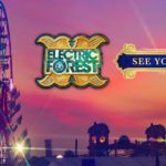 Electric Forest 2021 is postponed