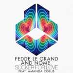 Fedde Le Grand & NOME. - Sucker For Love (feat. Amanda Collis)