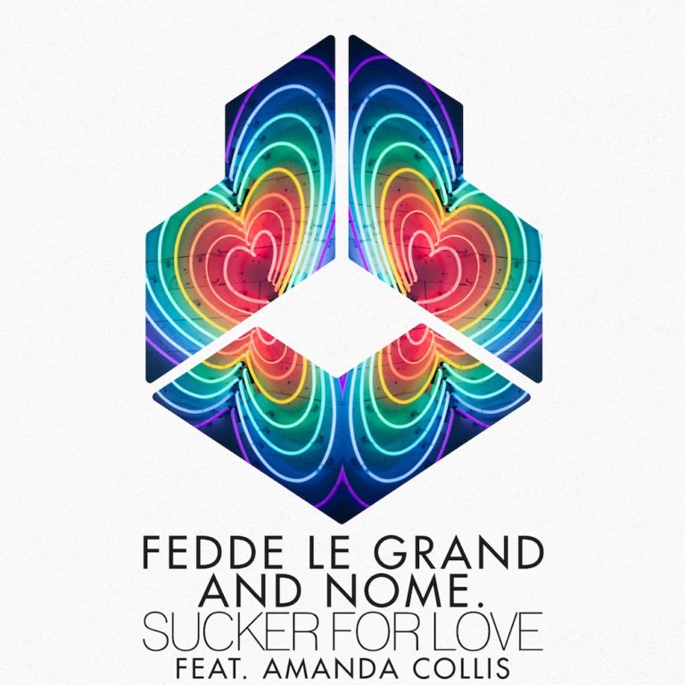 Fedde Le Grand & NOME. - Sucker For Love (feat. Amanda Collis)