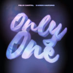 Felix Cartal - Only One ft. Karen Harding