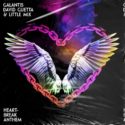 Galantis, David Guetta & Little Mix team-up on ‘Heartbreak Anthem’