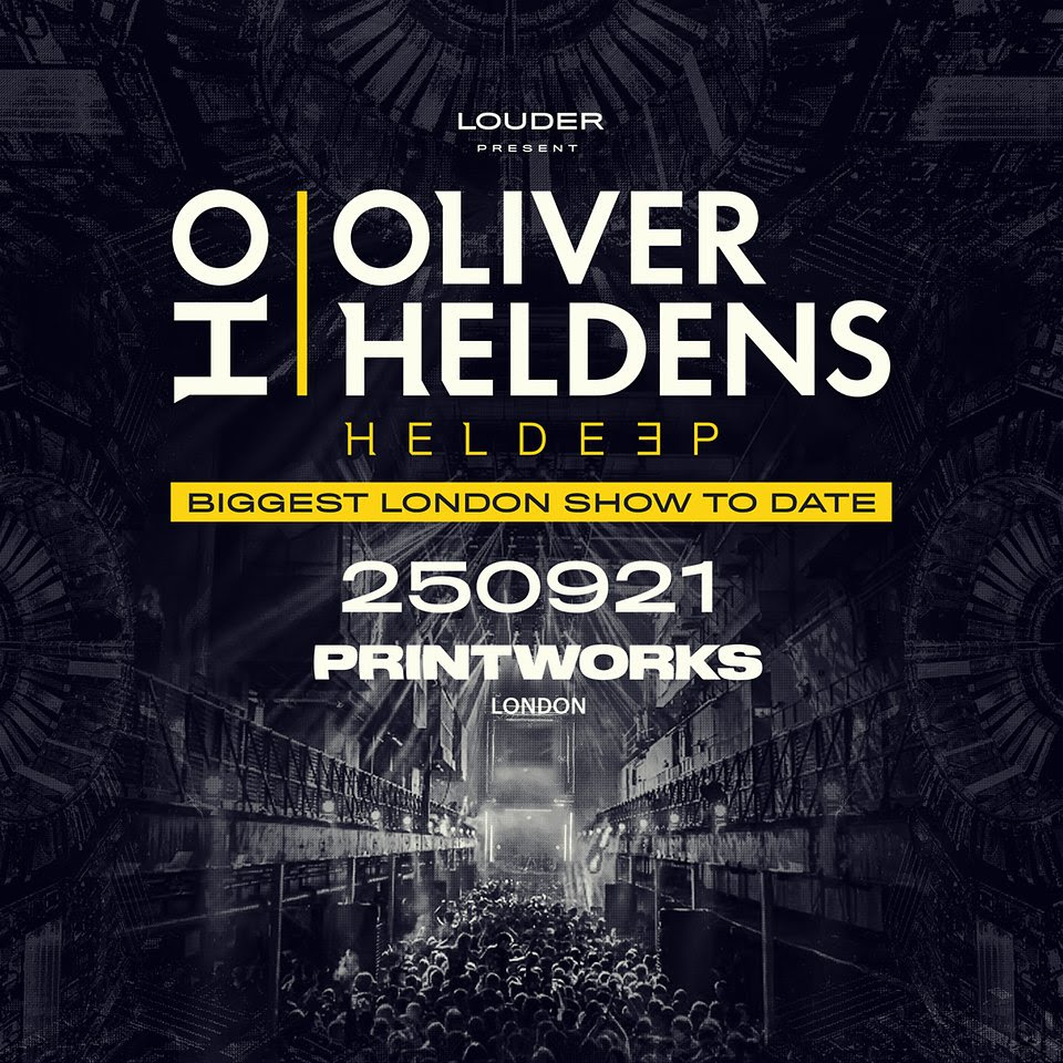 Oliver Heldens - Printworks London