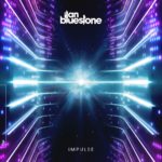 ilan Bluestone - Impulse