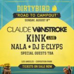 Claude VonStroke - Dirtybird Road To Campout 2021