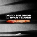 David Solomon & OneRepublic’s Ryan Tedder release ‘Learn To Love Me’
