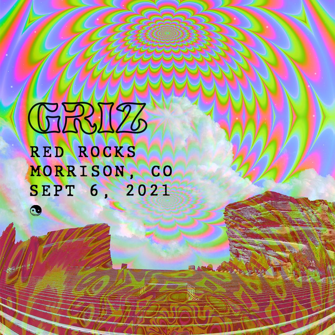 Griz Rainbow Brain. Event Rocks.