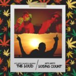 Nitti Gritti & Blunts & Blondes - The Loud : Losing Count