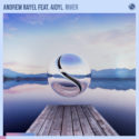 Andrew Rayel & AIDYL deliver euphoria with release, ‘River’