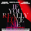 David Guetta & MistaJam revitalize, ‘If You Really Love Me (How Will I Know)”