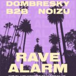 Dombresky B2B Noizu - Rave Alarm