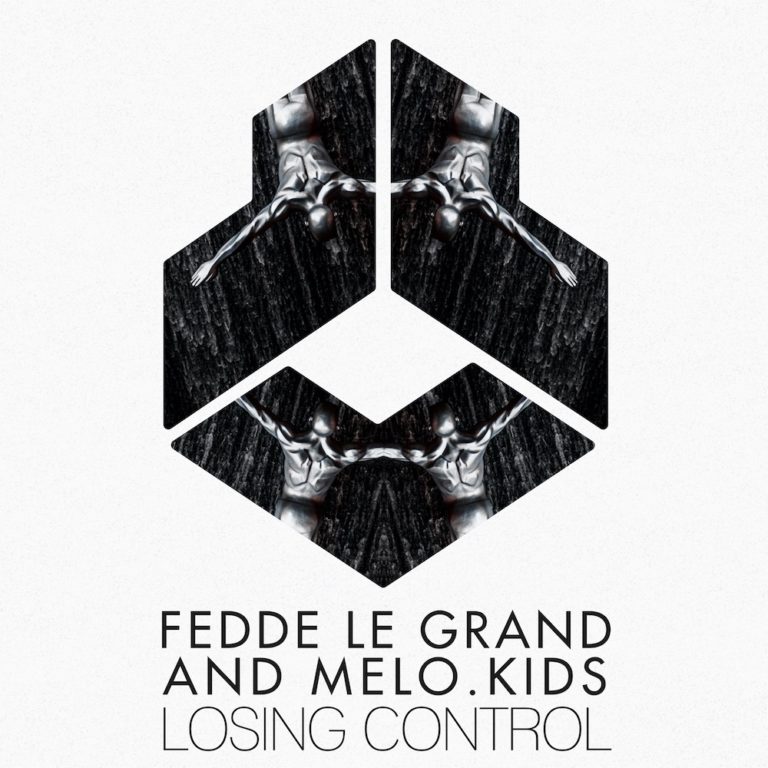 Fedde Le Grand & Melo.Kids - Losing Control