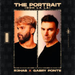 R3HAB & Gabry Ponte - The Portrait