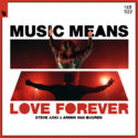 Steve Aoki & Armin van Buuren dish ‘Music Means Love Forever’