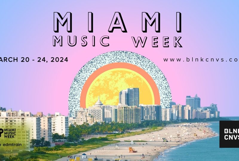 BLNK CNVS Miami Music Week 2024
