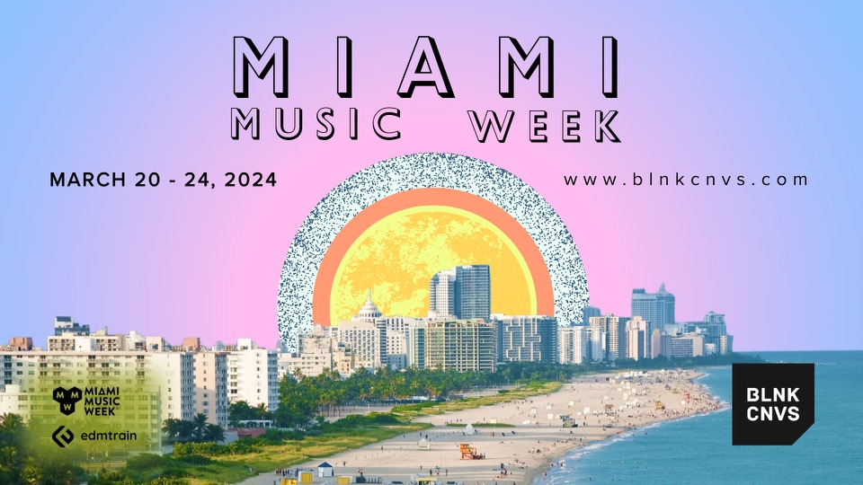 BLNK CNVS Miami Music Week 2024
